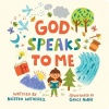 God Speaks to Me - Board Book